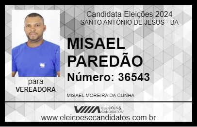 Candidato MISAEL PAREDÃO 2024 - SANTO ANTÔNIO DE JESUS - Eleições