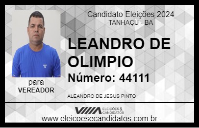 Candidato LEANDRO DE OLIMPIO 2024 - TANHAÇU - Eleições