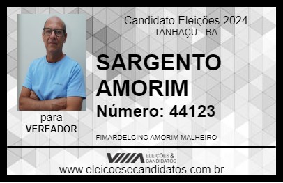 Candidato SARGENTO AMORIM 2024 - TANHAÇU - Eleições