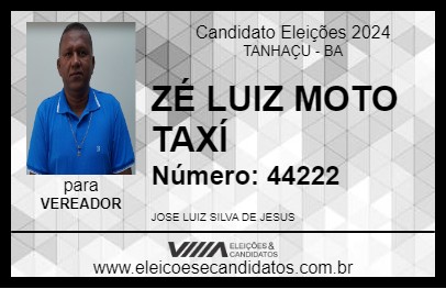 Candidato ZÉ LUIZ MOTO TAXÍ 2024 - TANHAÇU - Eleições