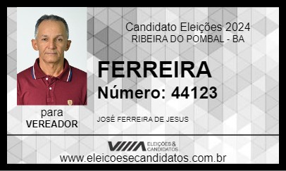 Candidato FERREIRA 2024 - RIBEIRA DO POMBAL - Eleições