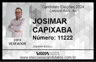 Candidato JOSIMAR CAPIXABA 2024 - CANAVIEIRAS - Eleições