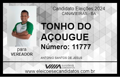 Candidato TONHO DO AÇOUGUE 2024 - CANAVIEIRAS - Eleições