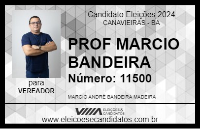 Candidato PROF MARCIO BANDEIRA 2024 - CANAVIEIRAS - Eleições