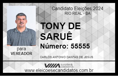 Candidato TONY DE SARUÊ 2024 - RIO REAL - Eleições