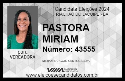 Candidato PASTORA MIRIAM 2024 - RIACHÃO DO JACUÍPE - Eleições