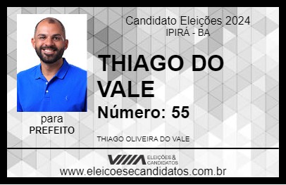 Candidato THIAGO DO VALE 2024 - IPIRÁ - Eleições