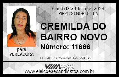 Candidato CREMILDA DO BAIRRO NOVO 2024 - PIRAÍ DO NORTE - Eleições