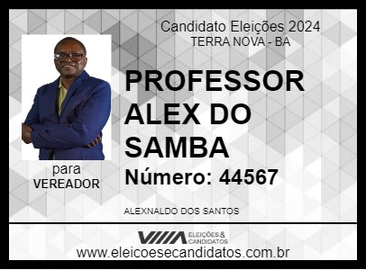 Candidato PROFESSOR ALEX DO SAMBA 2024 - TERRA NOVA - Eleições