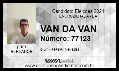 Candidato VAN DA VAN 2024 - ENCRUZILHADA - Eleições