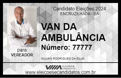 Candidato VAN DA AMBULÂNCIA 2024 - ENCRUZILHADA - Eleições