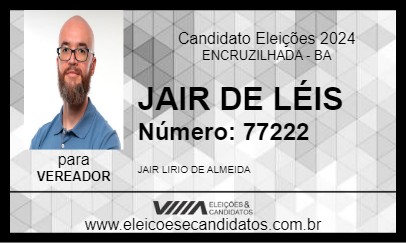 Candidato JAI DE LÉIS 2024 - ENCRUZILHADA - Eleições