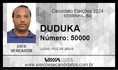 Candidato DUDUKA 2024 - SERRINHA - Eleições