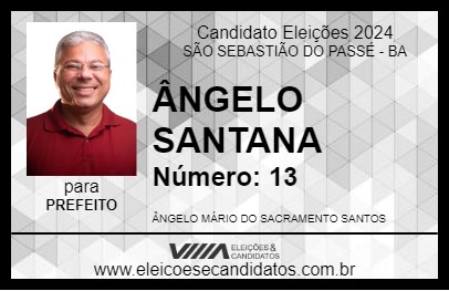 Candidato ÂNGELO SANTANA 2024 - SÃO SEBASTIÃO DO PASSÉ - Eleições