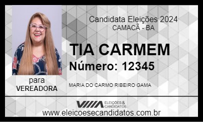 Candidato TIA CARMEM 2024 - CAMACÃ - Eleições