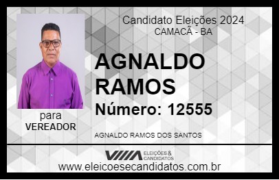 Candidato AGNALDO RAMOS 2024 - CAMACÃ - Eleições