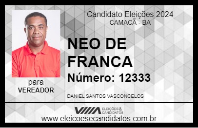 Candidato NEO DE FRANCA 2024 - CAMACÃ - Eleições