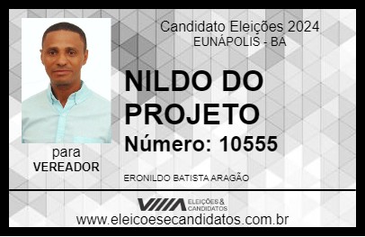 Candidato NILDO DO PROJETO 2024 - EUNÁPOLIS - Eleições