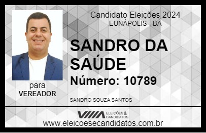 Candidato SANDRO DA SAÚDE 2024 - EUNÁPOLIS - Eleições