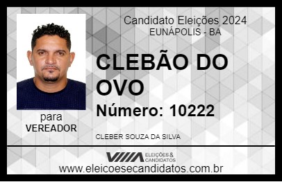 Candidato CLEBÃO DO OVO 2024 - EUNÁPOLIS - Eleições