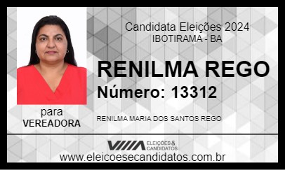 Candidato RENILMA REGO 2024 - IBOTIRAMA - Eleições