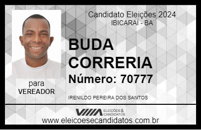 Candidato BUDA CORRERIA 2024 - IBICARAÍ - Eleições