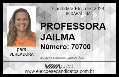 Candidato PROFESSORA JAILMA 2024 - IBICARAÍ - Eleições