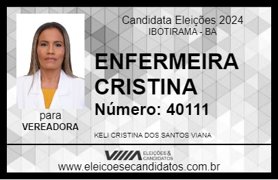 Candidato ENFERMEIRA CRISTINA 2024 - IBOTIRAMA - Eleições