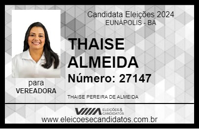 Candidato THAISE ALMEIDA 2024 - EUNÁPOLIS - Eleições