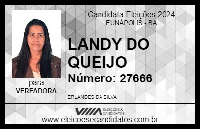 Candidato LANDY DO QUEIJO 2024 - EUNÁPOLIS - Eleições