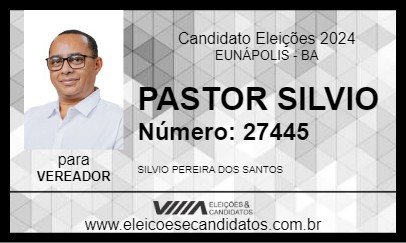 Candidato PASTOR SILVIO 2024 - EUNÁPOLIS - Eleições