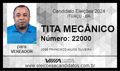 Candidato TITA MECÂNICO 2024 - ITUAÇU - Eleições