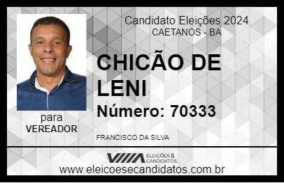 Candidato CHICÃO DE LENI 2024 - CAETANOS - Eleições