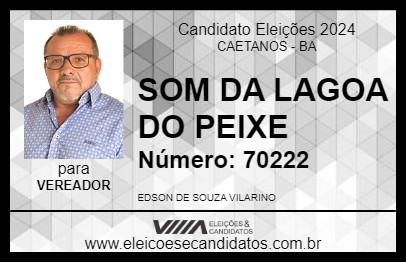 Candidato SOM DA LAGOA DO PEIXE 2024 - CAETANOS - Eleições