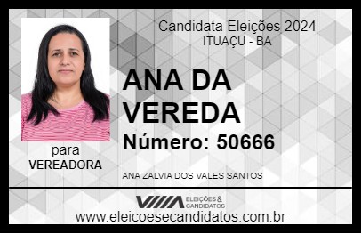 Candidato ANA DA VEREDA 2024 - ITUAÇU - Eleições