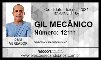 Candidato GIL MECÂNICO 2024 - ITAMARAJU - Eleições