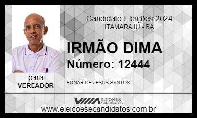 Candidato IRMÃO DIMA 2024 - ITAMARAJU - Eleições