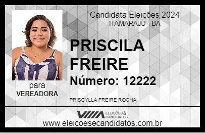 Candidato PRISCYLLA  FREIRE 2024 - ITAMARAJU - Eleições