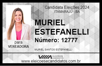 Candidato MURIEL ESTEFANELLI 2024 - ITAMARAJU - Eleições