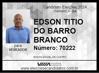 Candidato EDSON TITIO DO BARRO BRANCO 2024 - ITAPARICA - Eleições