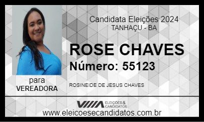 Candidato ROSE CHAVES 2024 - TANHAÇU - Eleições