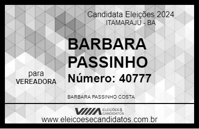 Candidato BARBARA PASSINHO 2024 - ITAMARAJU - Eleições