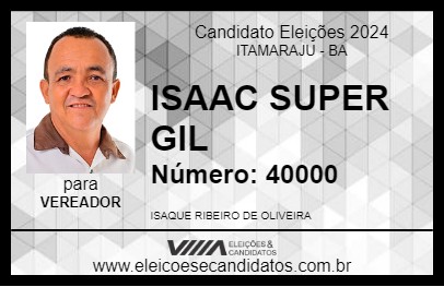 Candidato ISAAC SUPER GIL 2024 - ITAMARAJU - Eleições