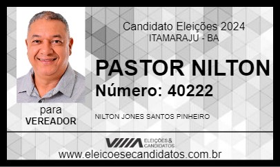 Candidato PASTOR NILTON 2024 - ITAMARAJU - Eleições