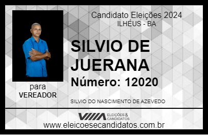 Candidato SILVIO DE JUERANA 2024 - ILHÉUS - Eleições