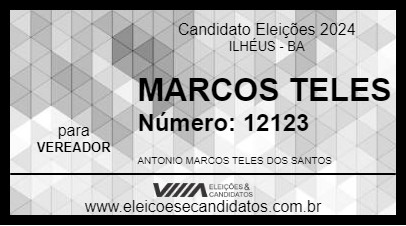 Candidato MARCOS TELES 2024 - ILHÉUS - Eleições