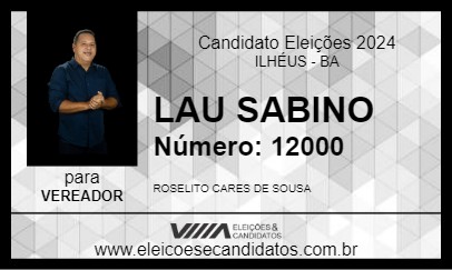 Candidato LAU SABINO 2024 - ILHÉUS - Eleições