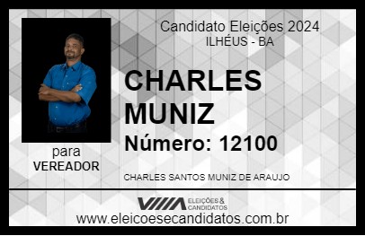 Candidato CHARLES MUNIZ 2024 - ILHÉUS - Eleições