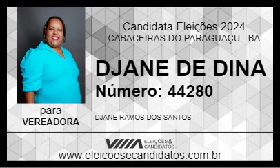 Candidato DJANE DE DINA  2024 - CABACEIRAS DO PARAGUAÇU - Eleições