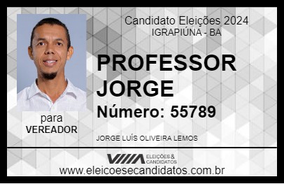 Candidato PROFESSOR JORGE 2024 - IGRAPIÚNA - Eleições